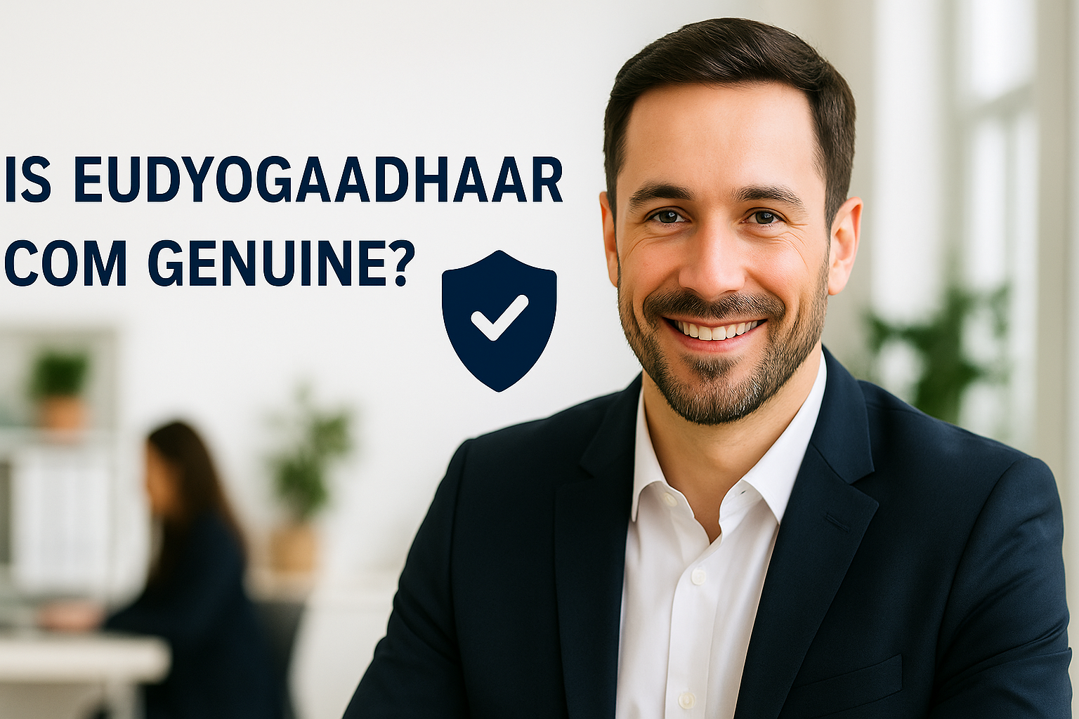 Is eudyogaadhaar.com Genuine?